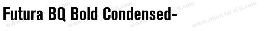Futura BQ Bold Condensed字体转换